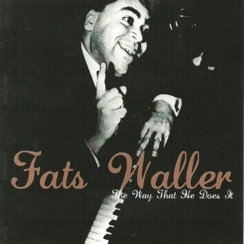 Fats Waller - The Way That He Does It CD (2000) Audio Quality Guaranteed