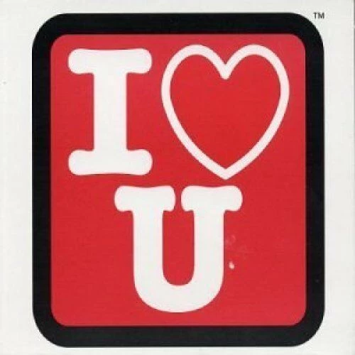 Various - I Love U CD (2003) Audio Quality Guaranteed Reuse Reduce Recycle