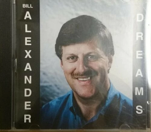 Alexander Bill - Dreams CD Audio Quality Guaranteed Reuse Reduce Recycle