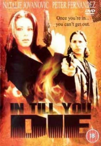 In Till You Die DVD Drama (2003) Peter Jay Fernandez Quality Guaranteed