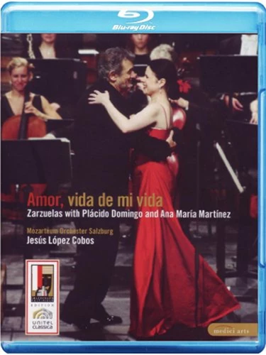 Amor, Vida de Mi Vida - Zarzuelas with Placido Domingo and Ana Maria Martinez