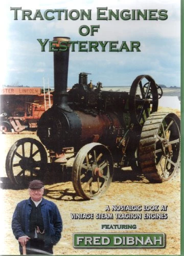 Traction Engines Of Yesteryear DVD Documentary (1986) Quality Guaranteed