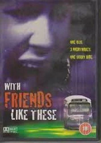 With Friends Like These... DVD Horror (1991) Mark Ruel New Quality Guaranteed