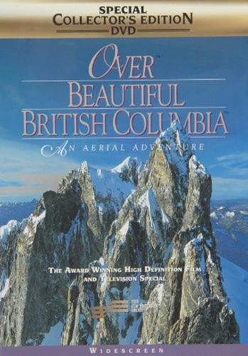 Over Beautiful British Columbia - An Aerial Adventure DVD Action & Adventure (1)