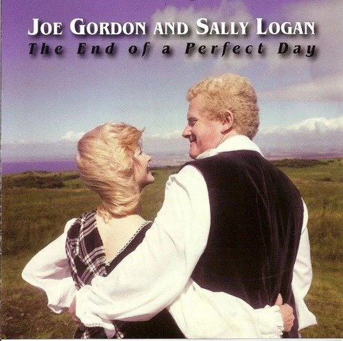 Joe Gordon and Sally Logan - The End of a Perfect Day CD (2003) Audio