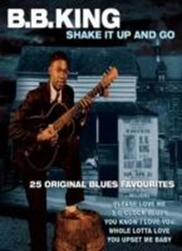 B.B. King - Shake It Up And Go CD (2005) Audio Quality Guaranteed Amazing Value