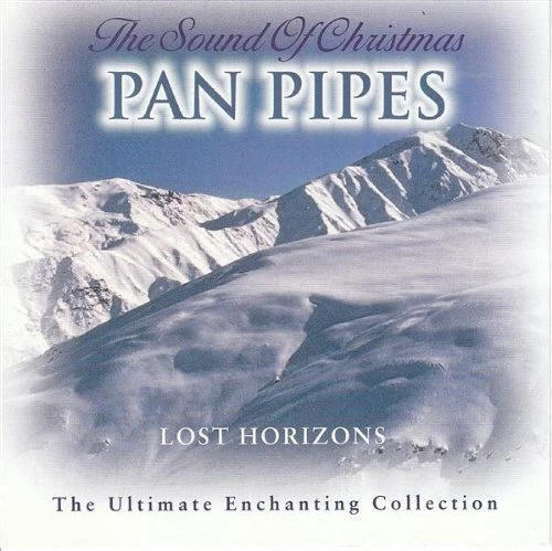 Lost Horizons - Sound of the Xmas Pan Pipes CD (1995) Audio Quality Guaranteed