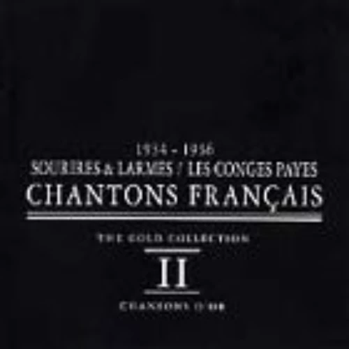 Chantons Francais - 1934-1936 - Sourires & Larmes - Les Conges Payes CD (1998)