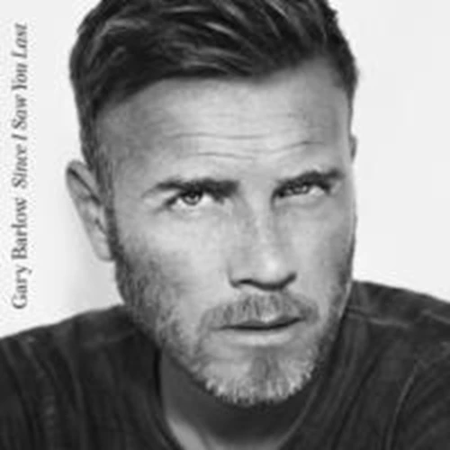 Gary Barlow - Since I Saw You Last CD (2013) Audio Quality Guaranteed