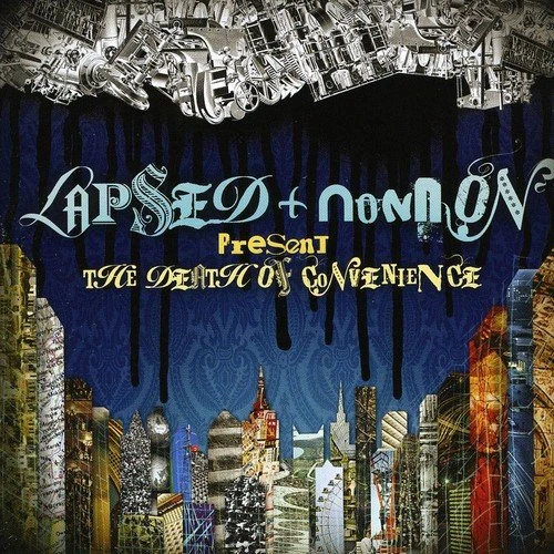 Lapsed and Nonnon - The Death Of Convenience CD (2007) Audio Quality Guaranteed