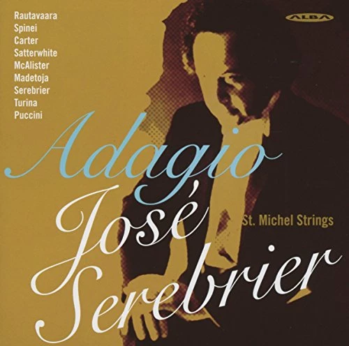 St. Michel Strings - Adagio - St. Michel Strings - Jose Serebrier CD (2012)