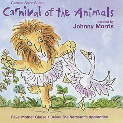 Various - Saint-Saëns: Carnival of the Animals / Ravel: Mother Goose CD (1998)