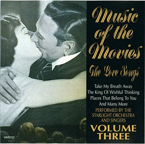 The Starlight Orchestra - Music of the Movies The love songs volume 3 CD Audio