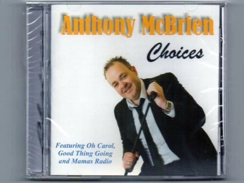 Anthony McBrien - CHOICES CD (N/A) Audio Quality Guaranteed Reuse Reduce Recycle