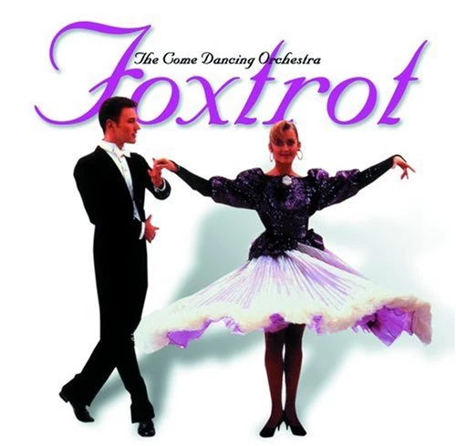 Come Dancing Orchestra - Foxtrot CD (2004) Audio Quality Guaranteed