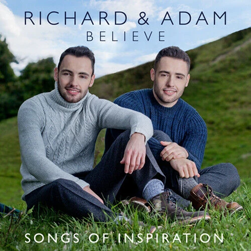 RICHARD & ADAM - Believe - Songs of Inspiration CD (2016) Audio Amazing Value