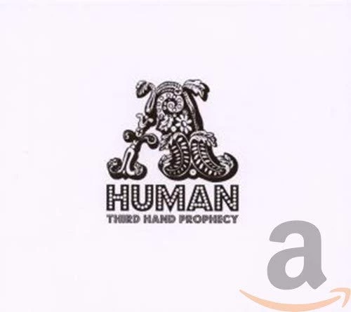A Human - A Human - Third Hand Prophecy CD (2008) New Audio Quality Guaranteed