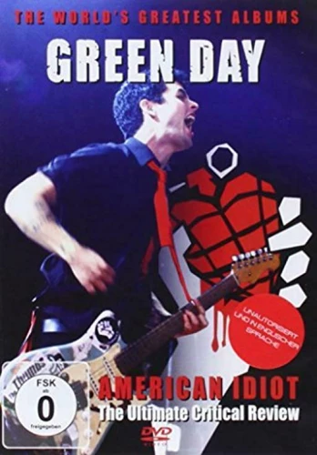 Green Day - American Idiot - World's Greatest Albums DVD Music (2005)