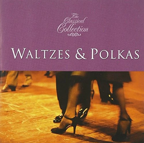 Johan Strauss II - Classical Collection - Waltzes & Polkas CD (2007) Audio