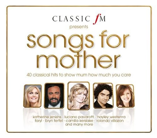 Various Artists - Classic FM Presents: Songs For Mother CD (2010) Audio