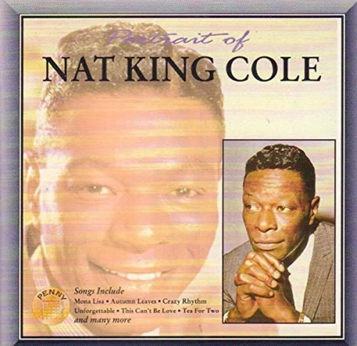 Nat King Cole - Portrait of NAT KING COLE CD (1996) Audio Quality Guaranteed