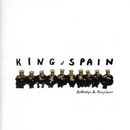 King of Spain - Battleships And Aeroplanes CD (2009) Audio Quality Guaranteed
