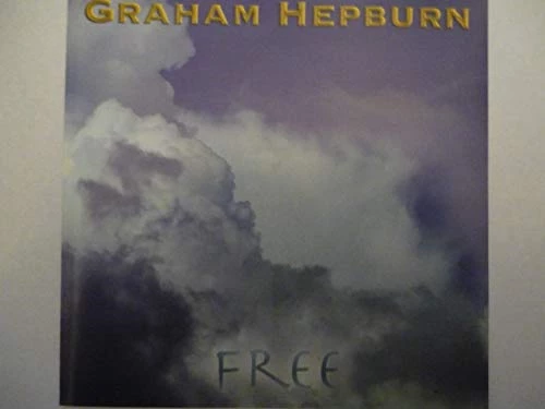 Graham Hepburn - Free CD (2003) Audio Quality Guaranteed Reuse Reduce Recycle