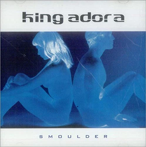 King Adora - Smoulder CD (2000) Audio Quality Guaranteed Reuse Reduce Recycle