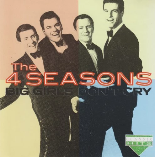 The Four Seasons - Big Girls Don't Cry CD (1994) Audio Quality Guaranteed