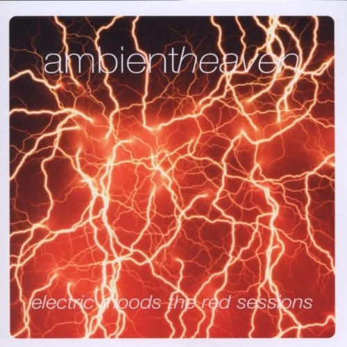Billy Thunder - Ambient Heaven - Electric Moods The Red Sessions CD (2008) New