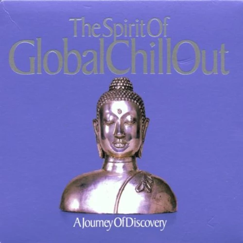 Various - Spirit of Global Chillout CD (2002) New Audio Quality Guaranteed