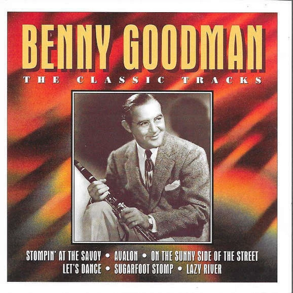 Benny Goodman - The Classic Tracks CD (1995) Audio Quality Guaranteed