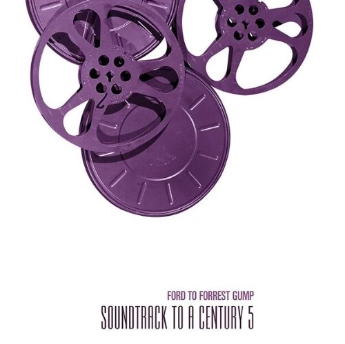 Various Artists - Soundtrack to a Century 5: Ford to Forrest Gump CD (2004)