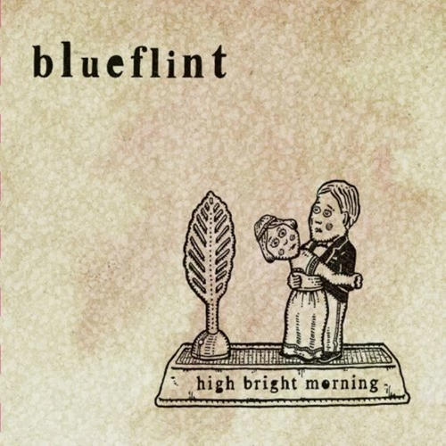 BLUEFLINT - High Bright Morning CD (2011) New Audio Quality Guaranteed