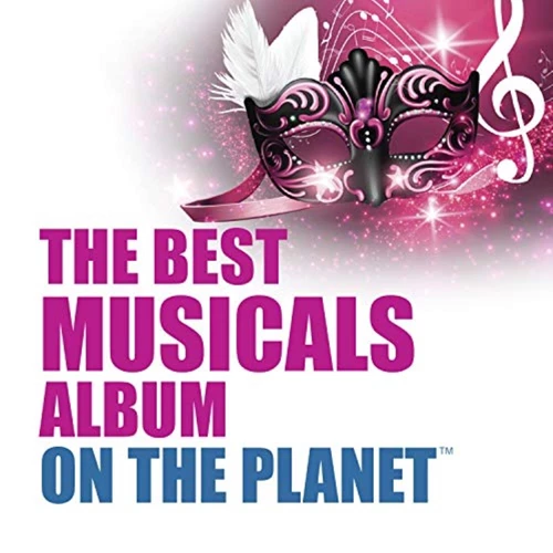 Various Artist - The Best Musicals Album On The Planet CD (2020) Audio