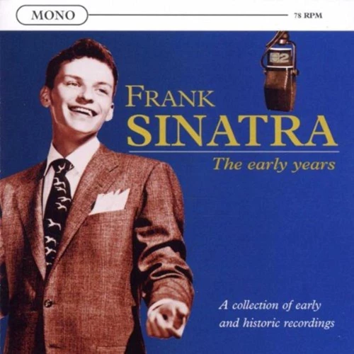 Frank Sinatra - Frank Sinatra - The Early Years CD (1998) Audio Amazing Value