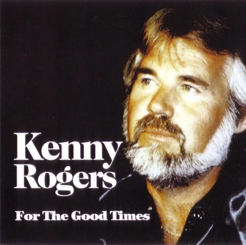 Kenny Rogers - For The Good Times CD (2008) New Audio Quality Guaranteed