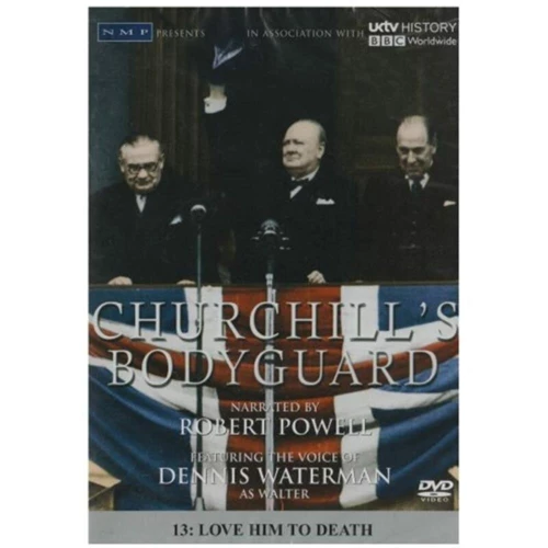 Churchill's Bodyguard - Vol. 13 - Love Him To Death DVD Documentary (2006)