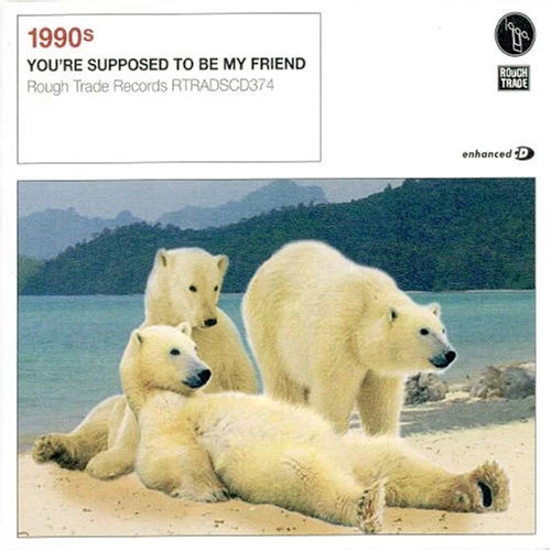 1990's - You're Supposed To Be My Friend CD (2006) Audio Quality Guaranteed