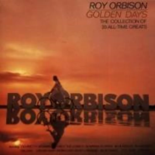 Roy Orbison - Golden Days: The Collection of 20 All-Time Greats CD (1981) Audio