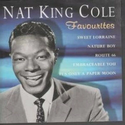 Nat King Cole - Favourites CD (2000) Audio Quality Guaranteed Amazing Value