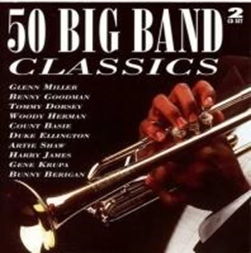 Various Artists - 50 Big Band Classics CD (2008) Audio Quality Guaranteed