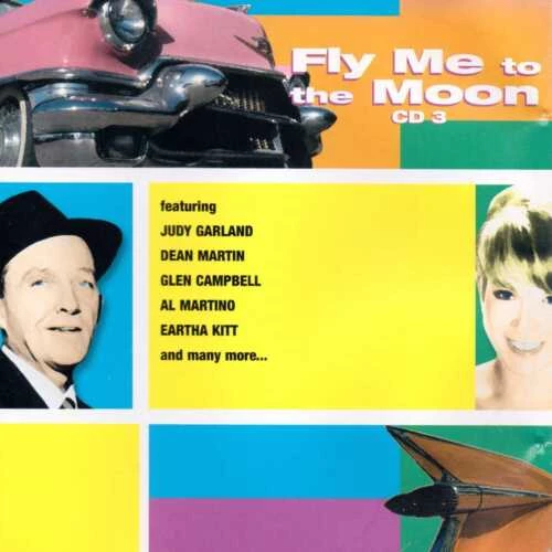 Various Artists - Fly Me To The Moon CD (2000) Audio Quality Guaranteed