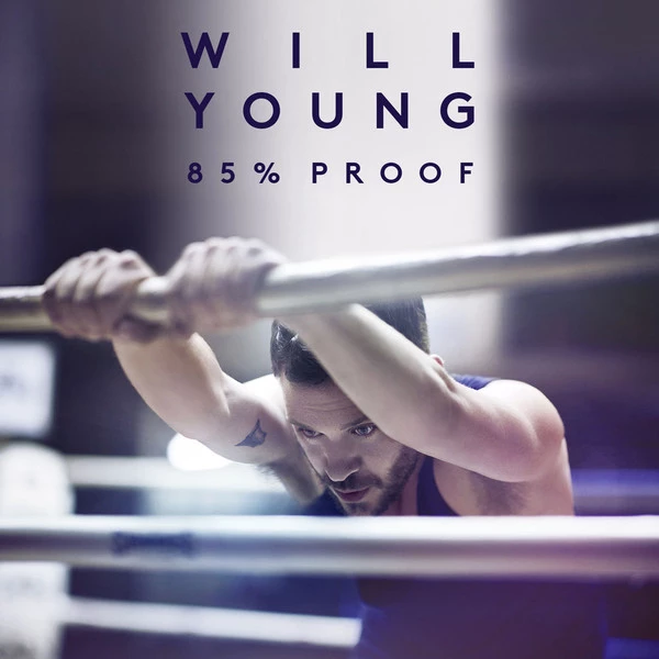 Will Young - 85% Proof CD (2015) New Audio Quality Guaranteed Amazing Value