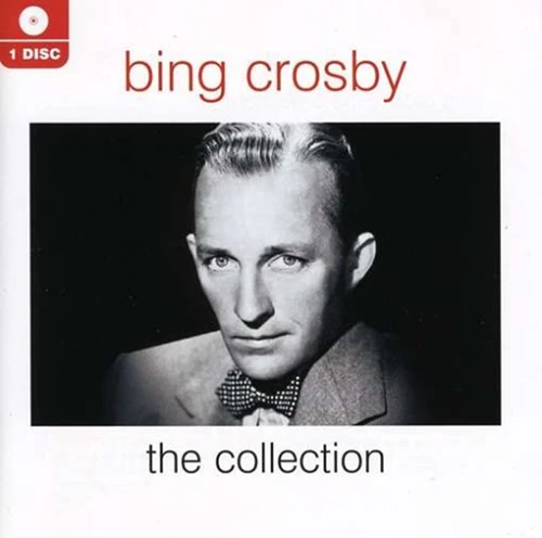 Bing Crosby - The Collection CD (2007) New Audio Quality Guaranteed