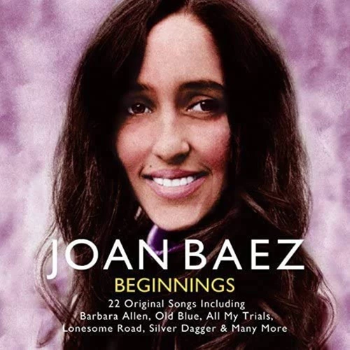 Joan Baez - Beginnings CD (2012) Audio Quality Guaranteed Reuse Reduce Recycle