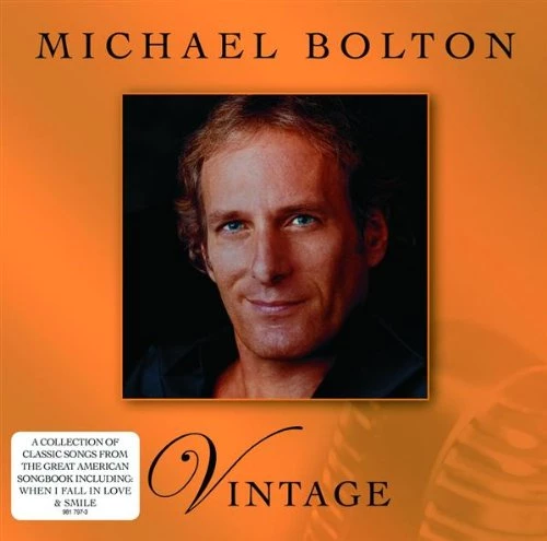 Michael Bolton - Vintage CD (2004) Audio Quality Guaranteed Reuse Reduce Recycle