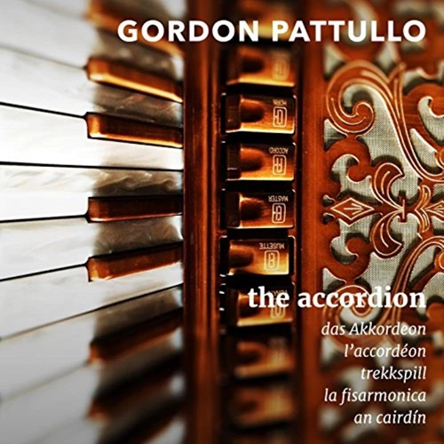 Gordon Pattullo - The Accordion CD (2015) New Audio Quality Guaranteed