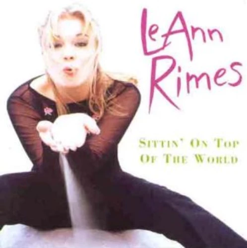 Leann Rimes - Sittin' On Top Of The World CD (1999) Audio Quality Guaranteed