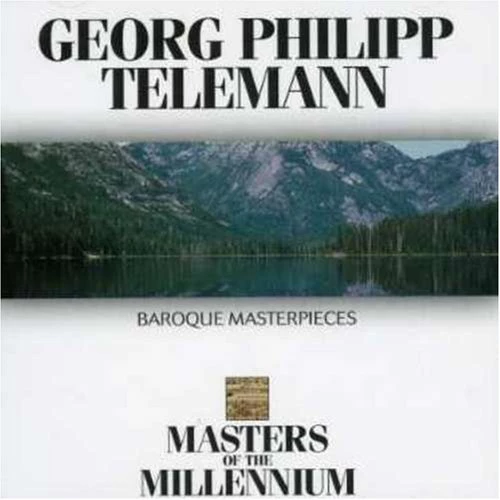 Georg Philipp Telemann - Georg Philipp Telemann - Barpque Masterpieces CD (1999)